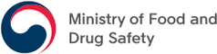 Ministry of Food and Drug Safety YOUR SAFETY IS OUR STANDARD